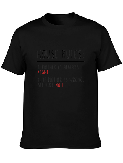 House Rules: Mother Is Always Right Black T-Shirt