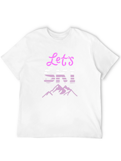 Lets Ski! Graphic Tee - Mountain Adventure T-Shirt