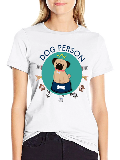 Dog Person T-Shirt - Cute Puppy Design