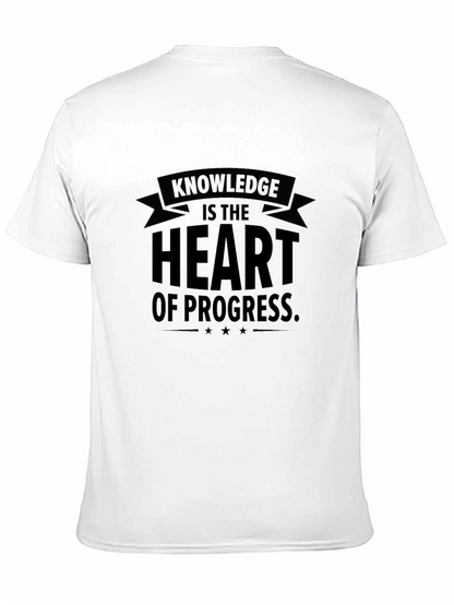 Knowledge is the Heart of Progress Mens T-Shirt