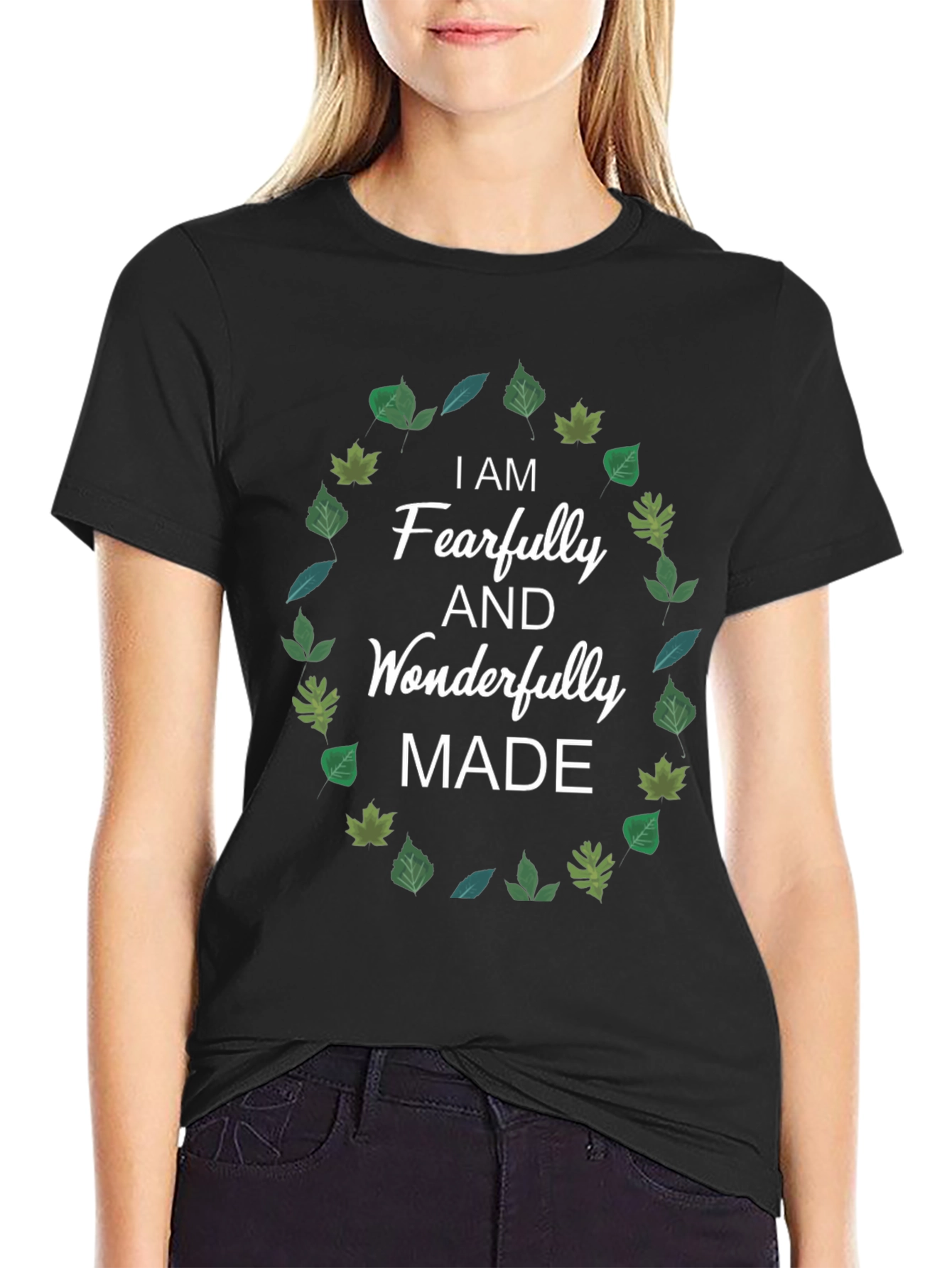 Fearfully and Wonderfully Made T-Shirt