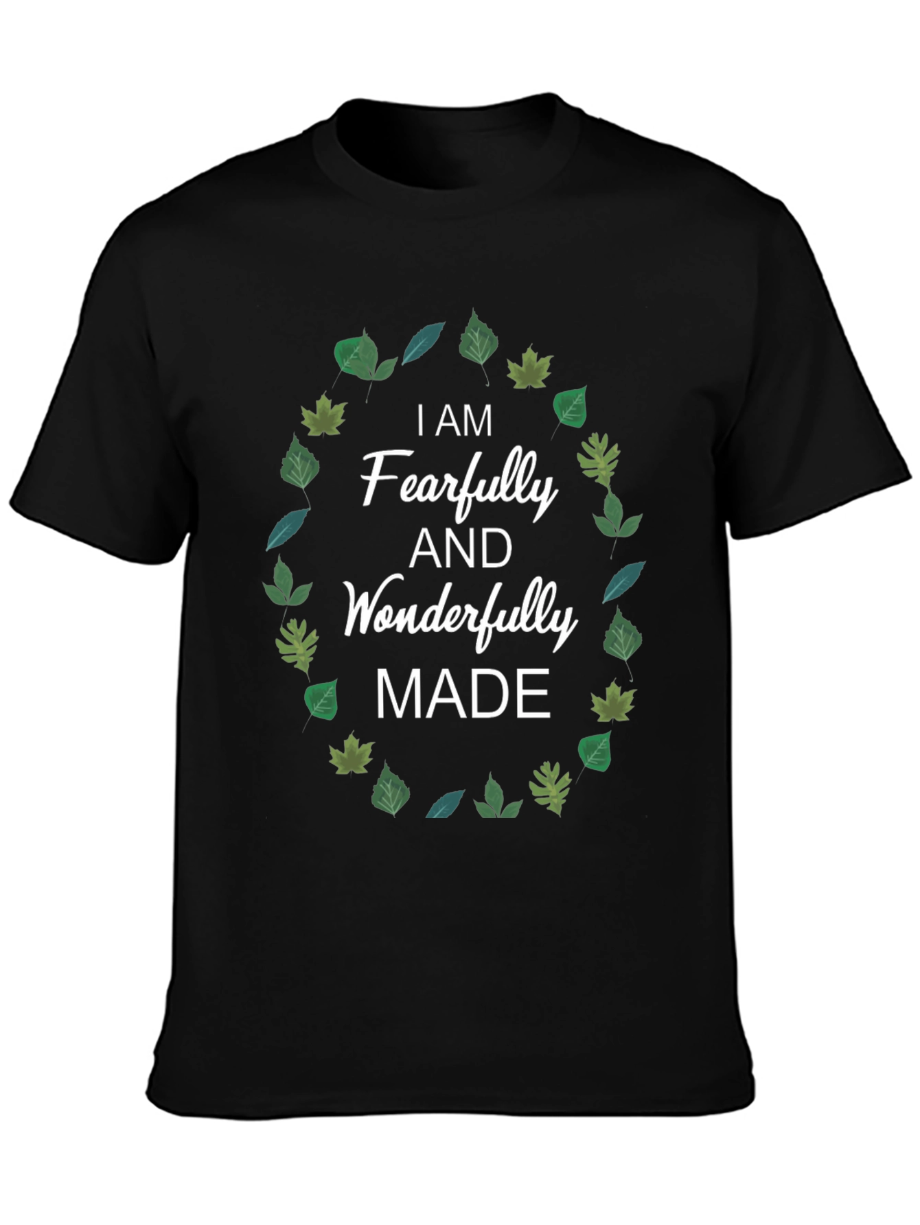 Fearfully and Wonderfully Made T-Shirt