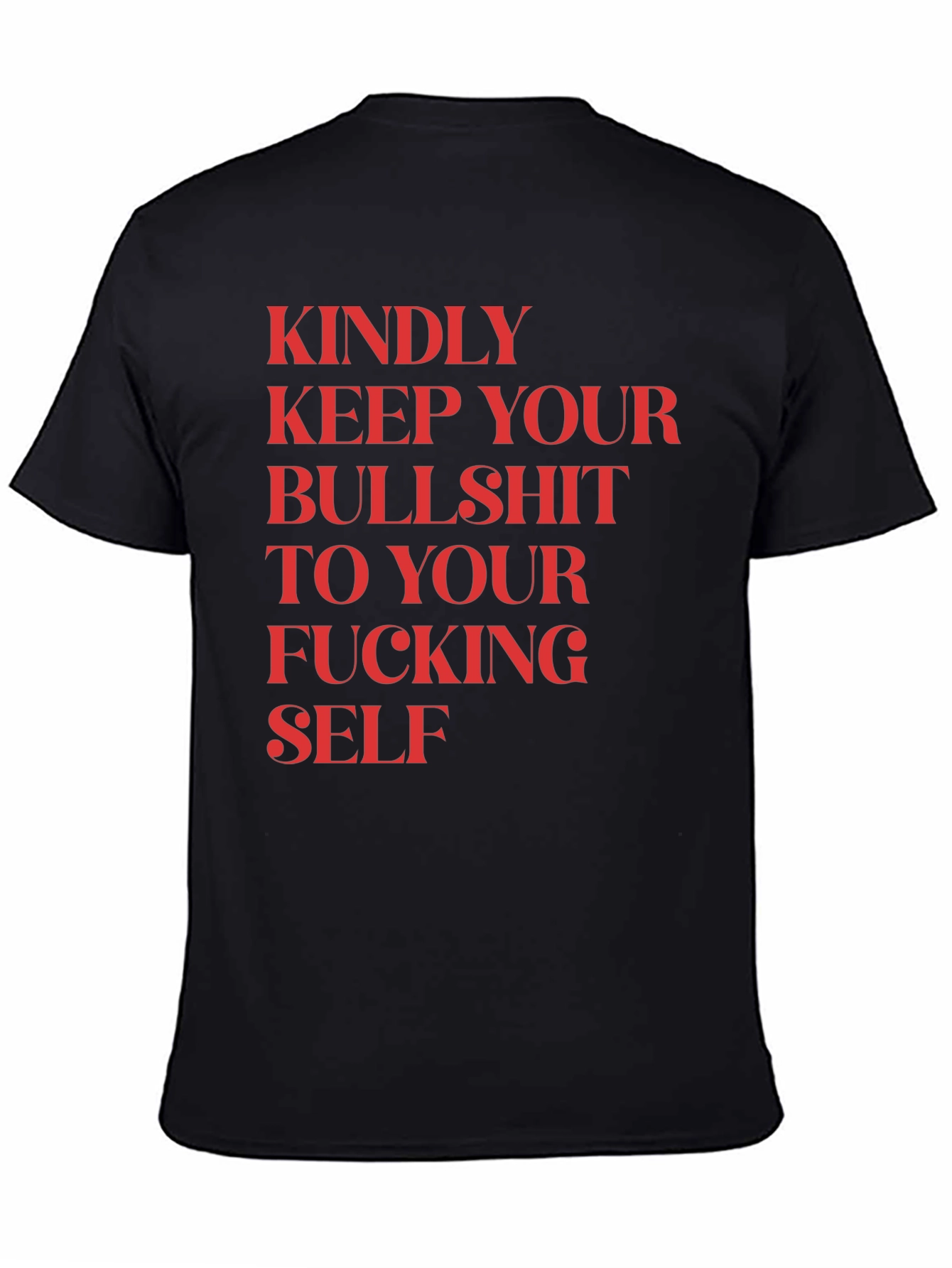 Keep Your Bullshit to Yourself Funny Graphic Tee