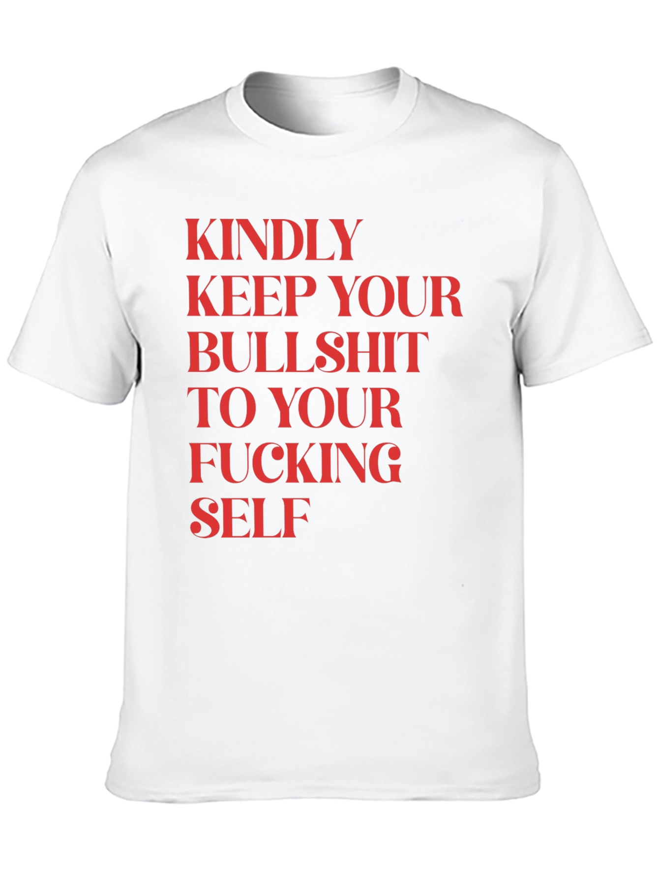 Keep Your Bullshit to Yourself Funny Graphic Tee