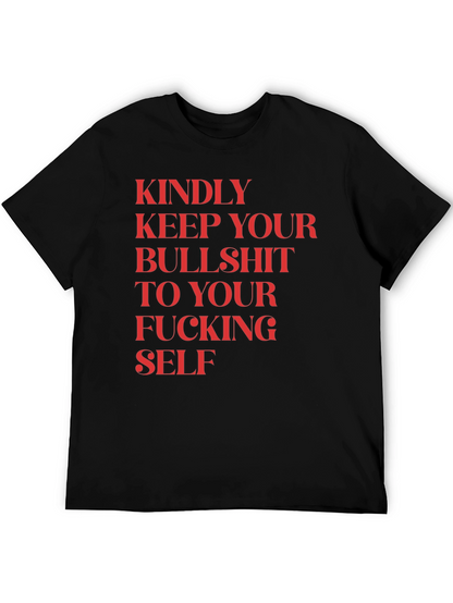 Keep Your Bullshit to Yourself Funny Graphic Tee