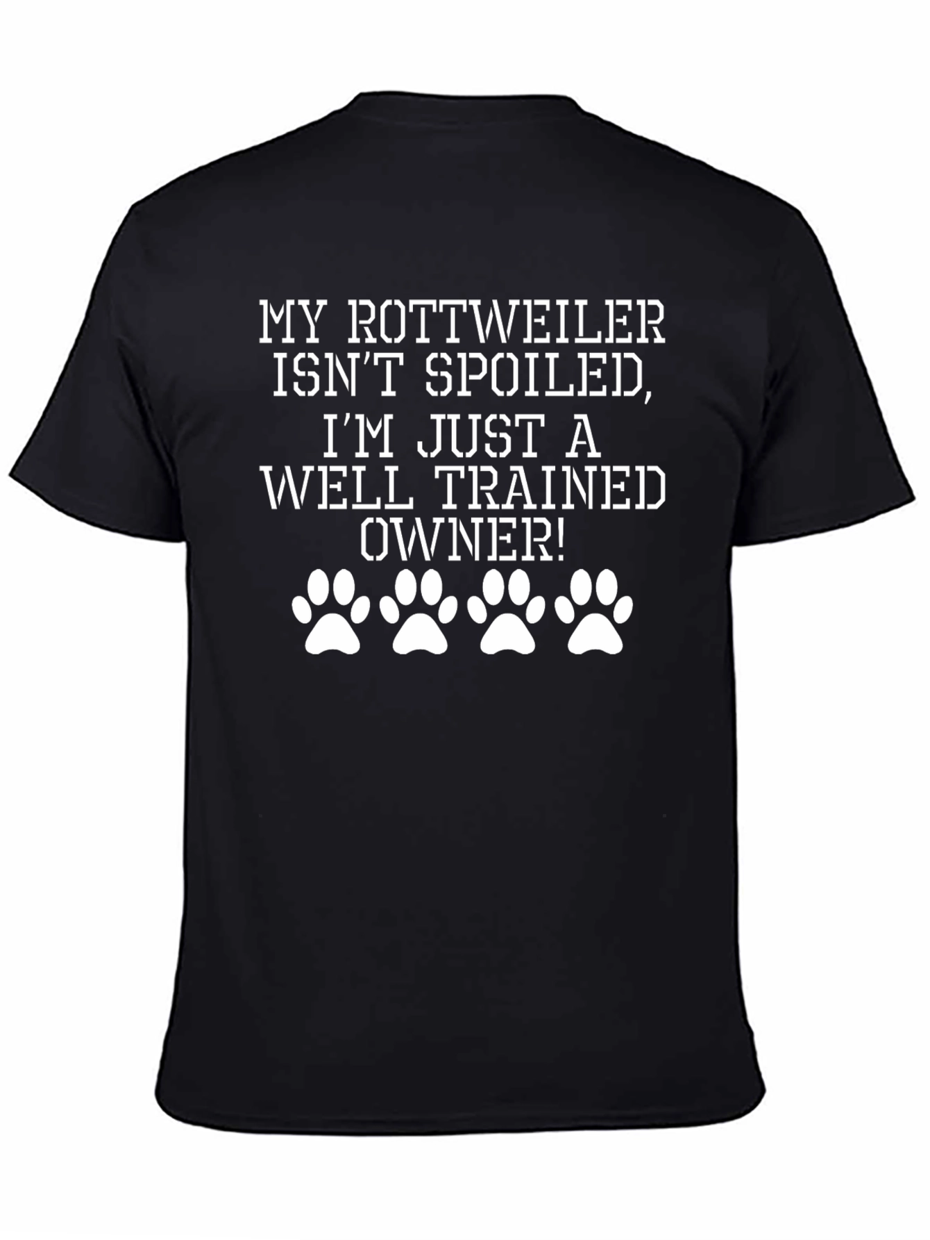 Rottweiler Well-Trained Owner Black T-Shirt
