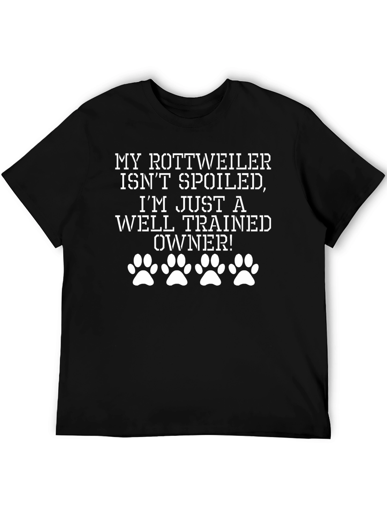 Rottweiler Well-Trained Owner Black T-Shirt