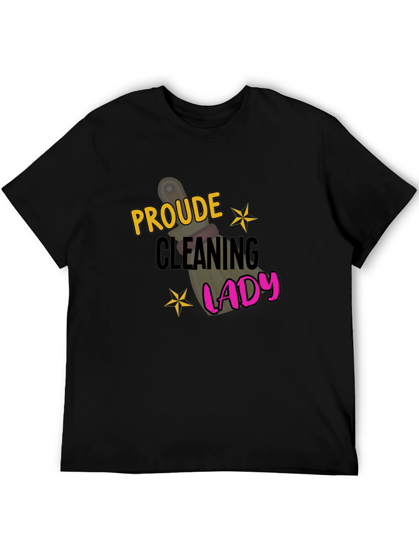 Proud Cleaning Lady Black Graphic T-Shirt