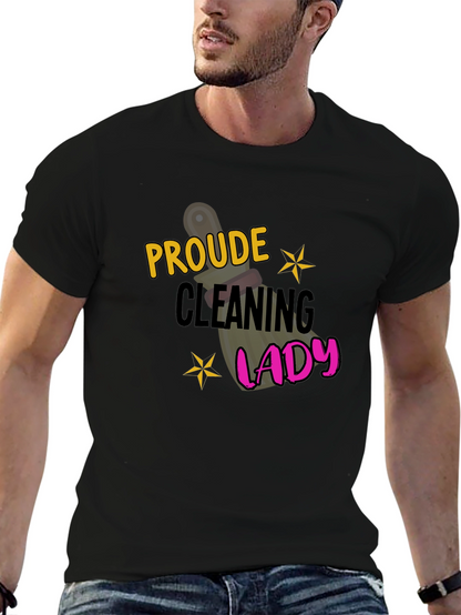 Proud Cleaning Lady Black Graphic T-Shirt