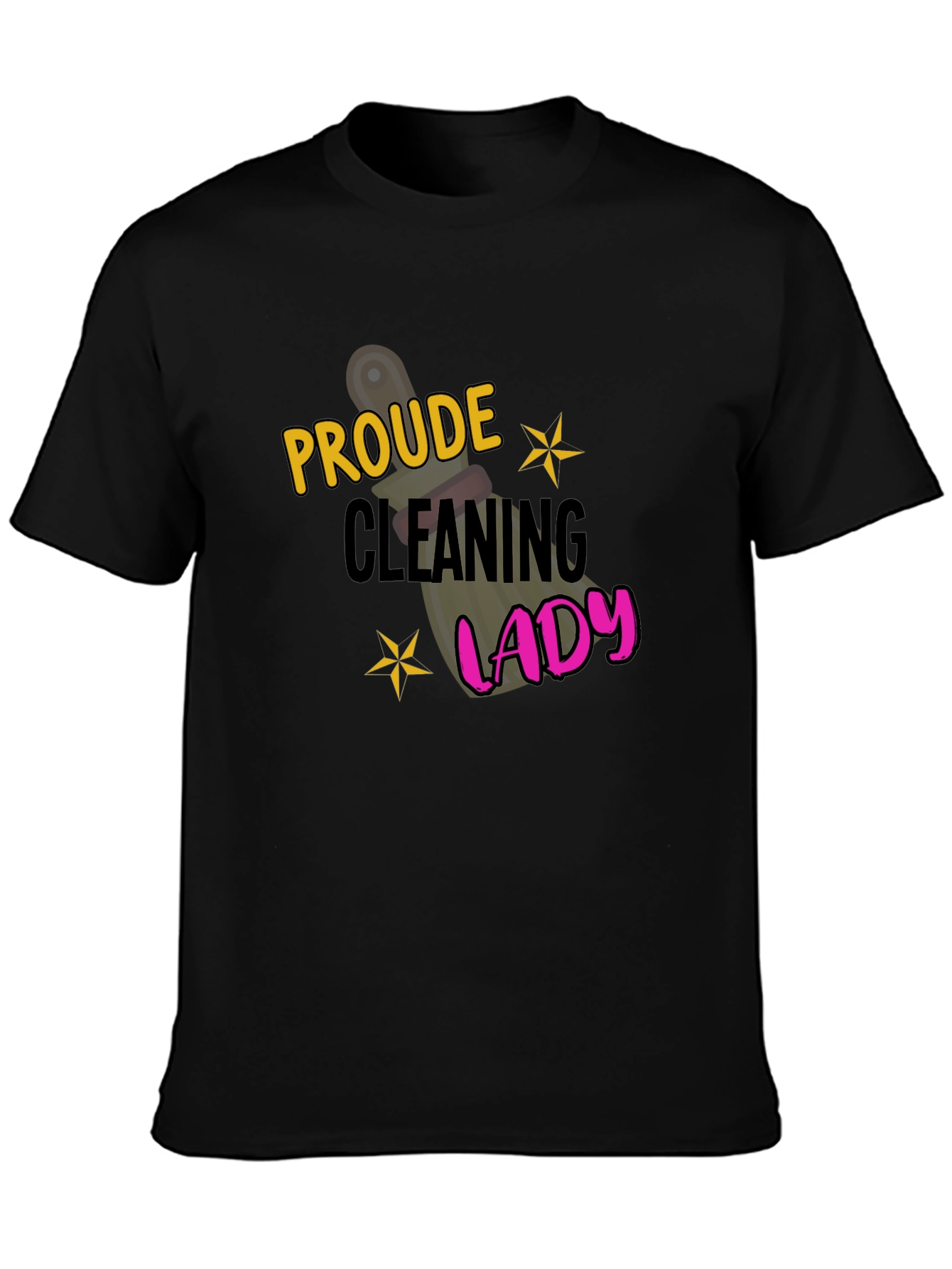 Proud Cleaning Lady Black Graphic T-Shirt