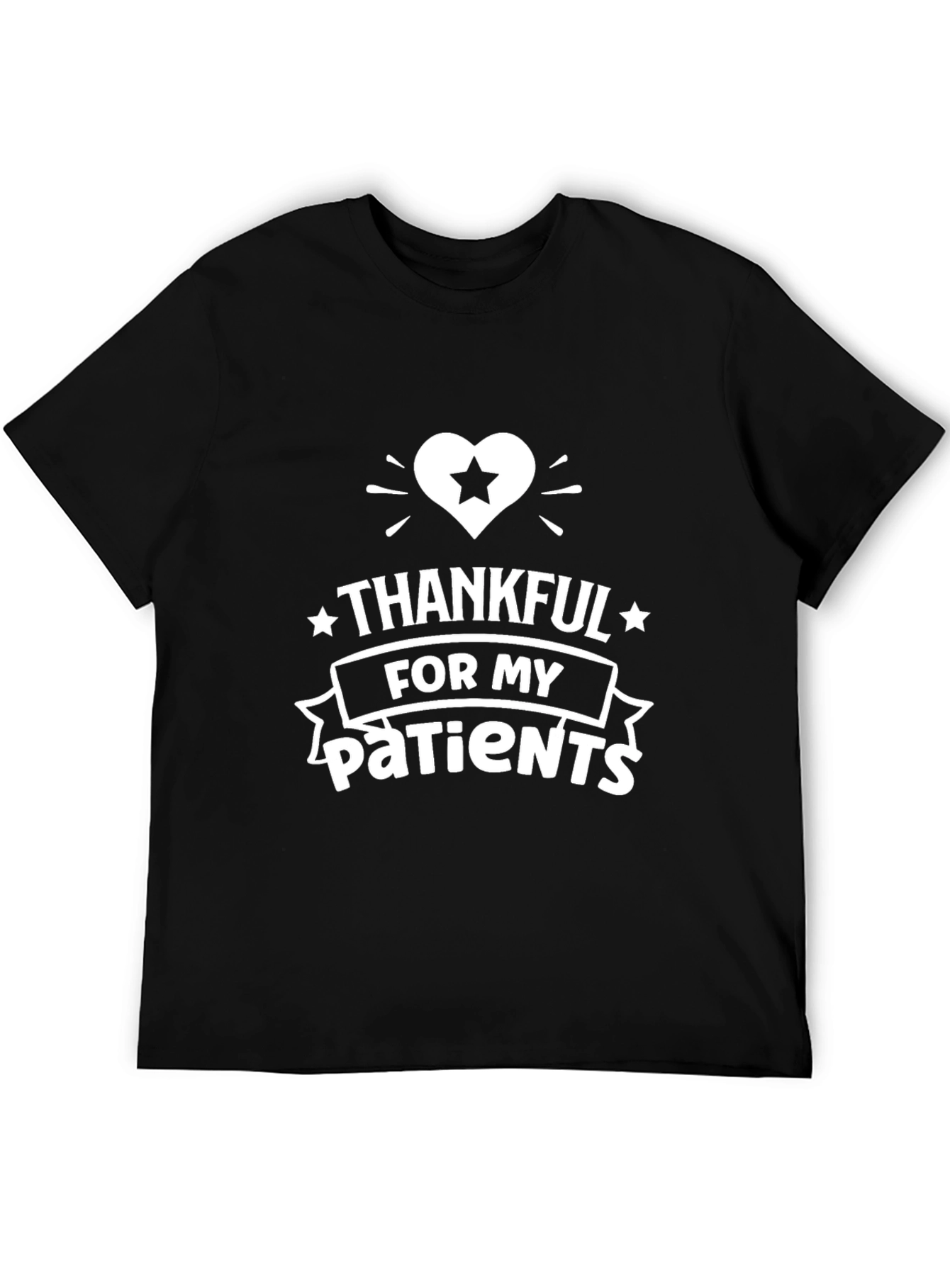 Thankful For My Patients Graphic T-Shirt