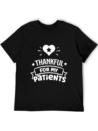 Thankful For My Patients Graphic T-Shirt