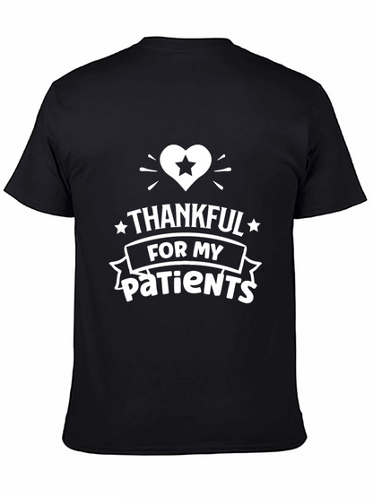 Thankful For My Patients Graphic T-Shirt