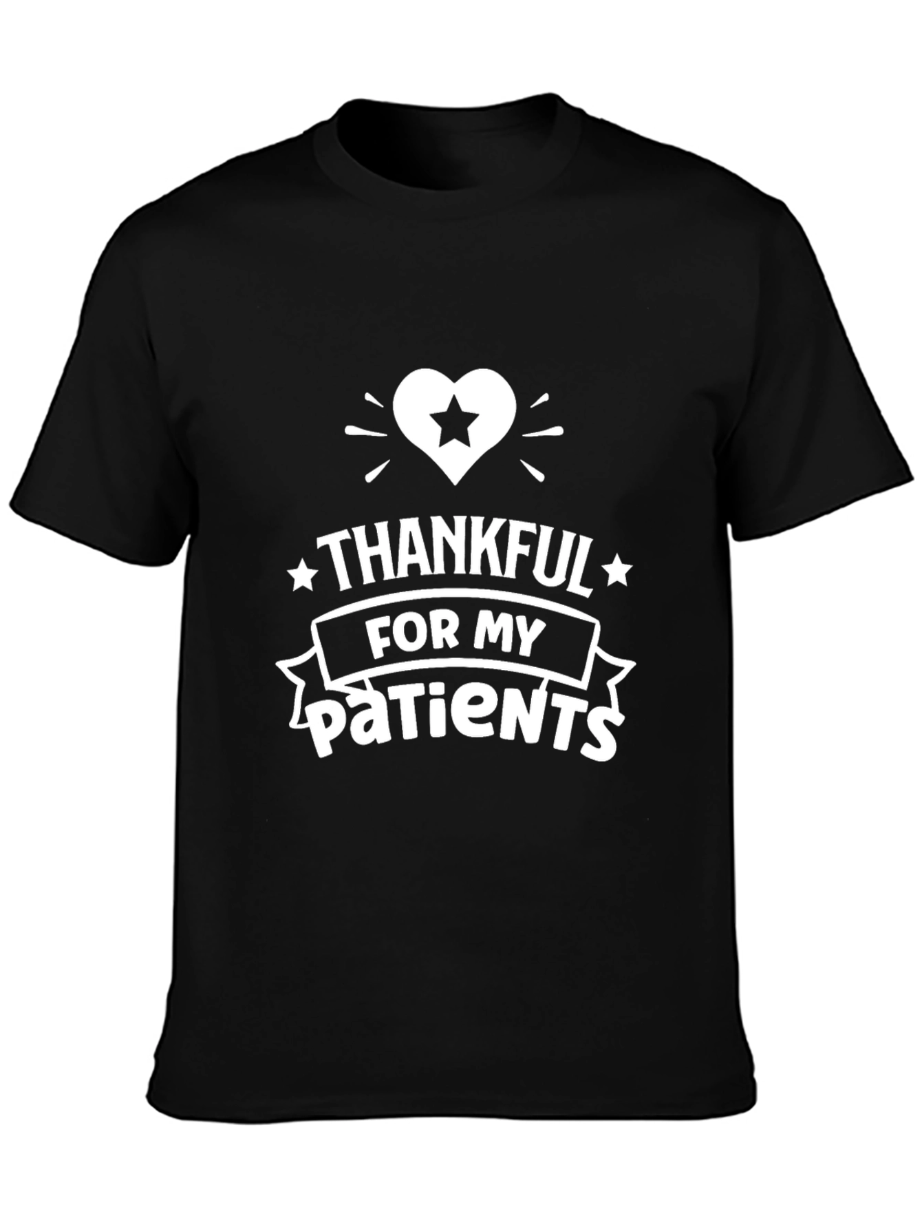 Thankful For My Patients Graphic T-Shirt
