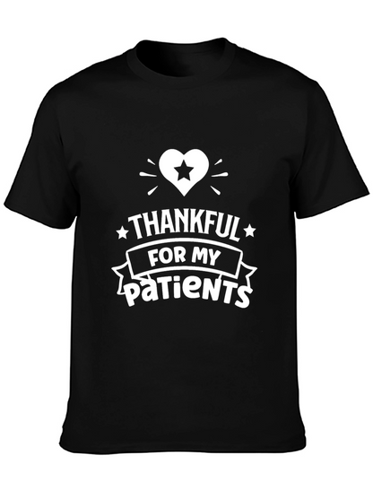 Thankful For My Patients Graphic T-Shirt