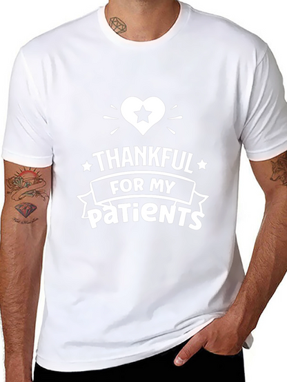 Thankful For My Patients Graphic T-Shirt
