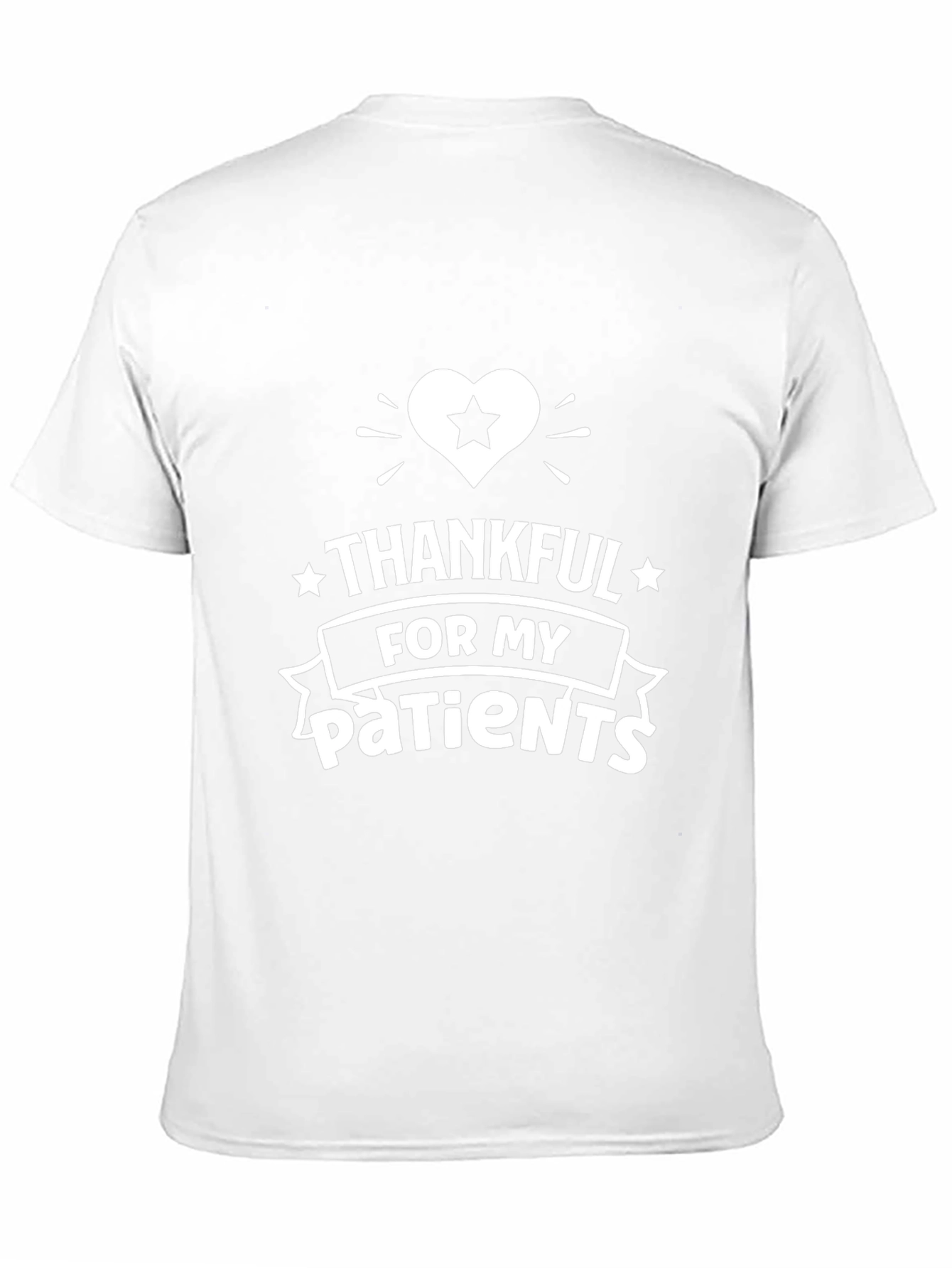 Thankful For My Patients Graphic T-Shirt