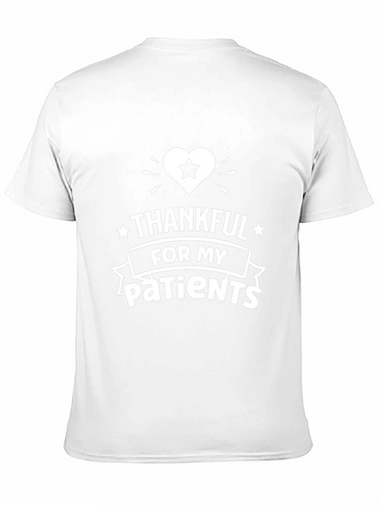Thankful For My Patients Graphic T-Shirt