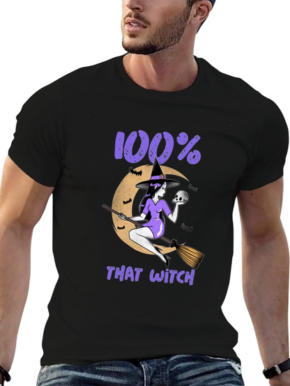 100% That Witch Graphic T-Shirt - Halloween Tee