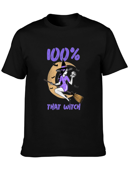 100% That Witch Graphic T-Shirt - Halloween Tee