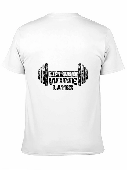 Lift Now Wine Later Mens Black T-Shirt