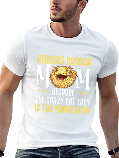 Bearded Dragon Mom T-Shirt - Crazy Cat Lady Alternative