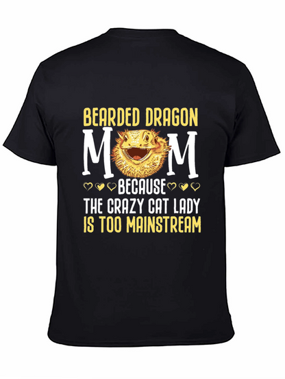 Bearded Dragon Mom T-Shirt - Crazy Cat Lady Alternative
