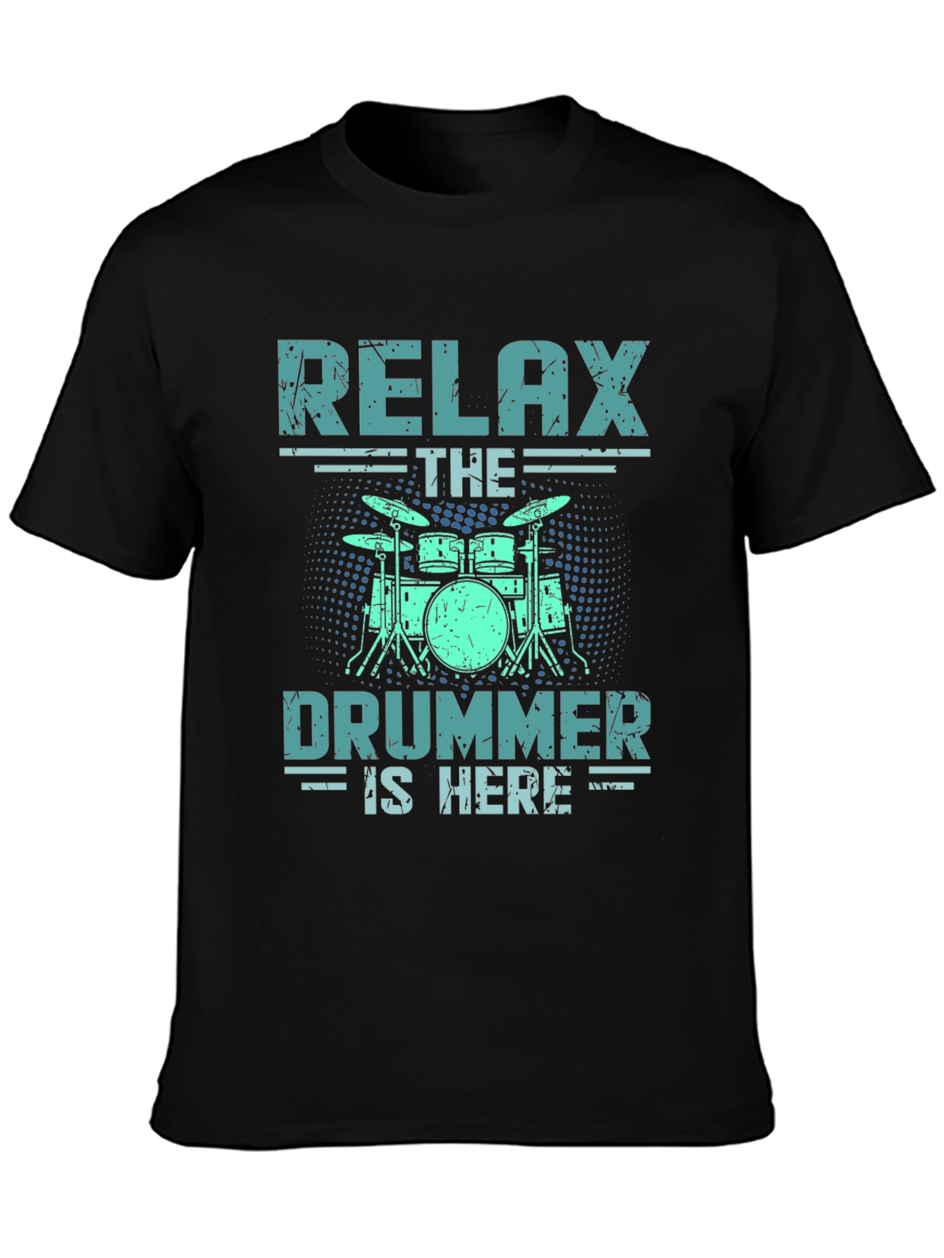 Relax The Drummer Is Here T-Shirt