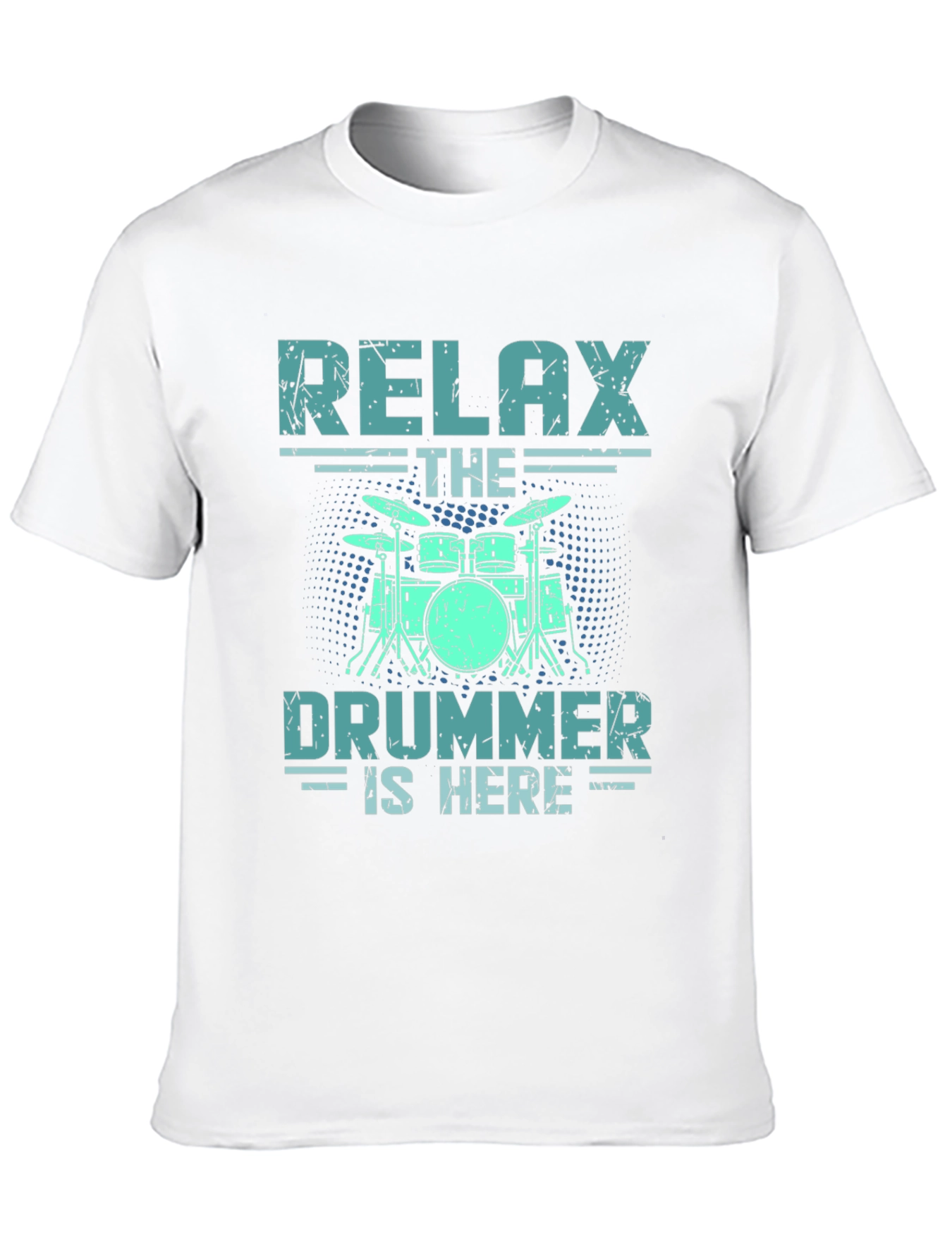 Relax The Drummer Is Here T-Shirt