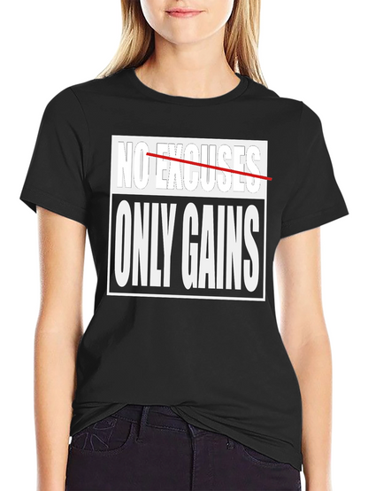 No Excuses Only Gains Graphic T-Shirt
