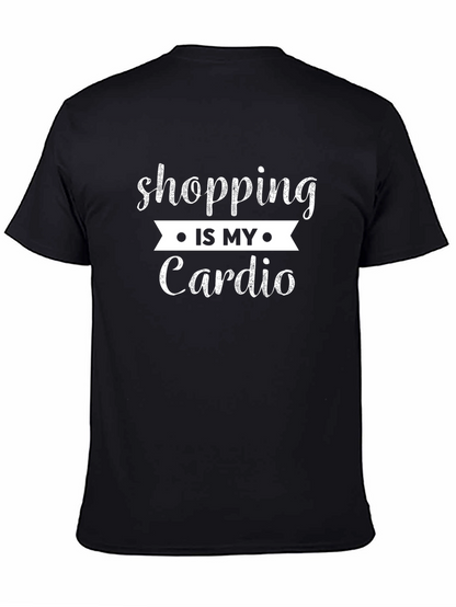 Shopping Is My Cardio Graphic T-Shirt