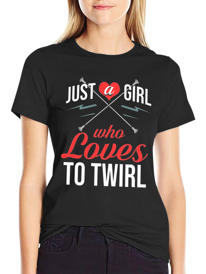 Just a Girl Who Loves to Twirl Graphic Tee