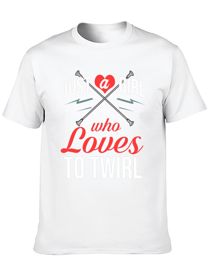 Just a Girl Who Loves to Twirl Graphic Tee