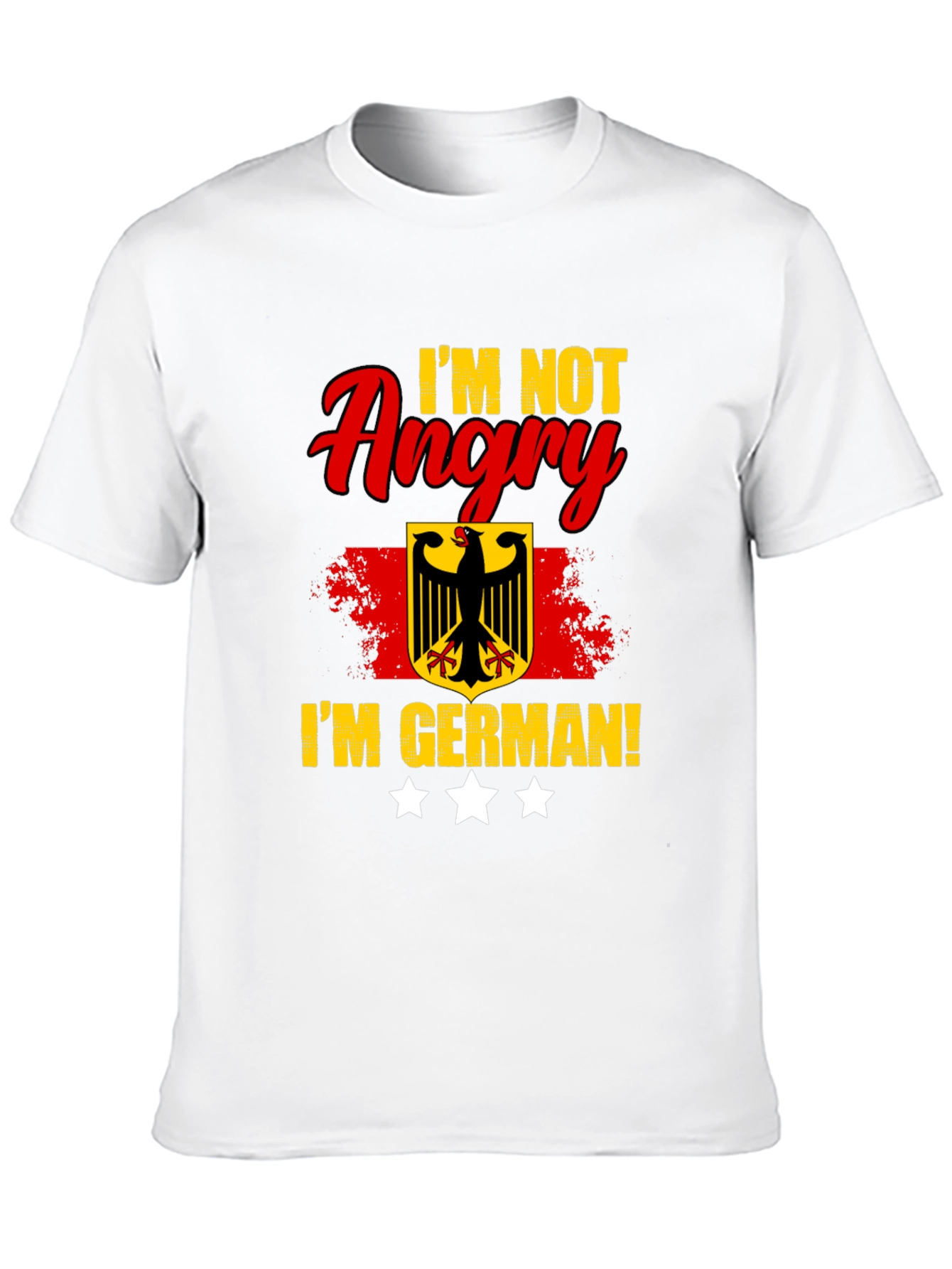 Im Not Angry Im German! Black T-Shirt
