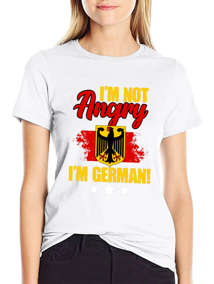 Im Not Angry Im German! Black T-Shirt