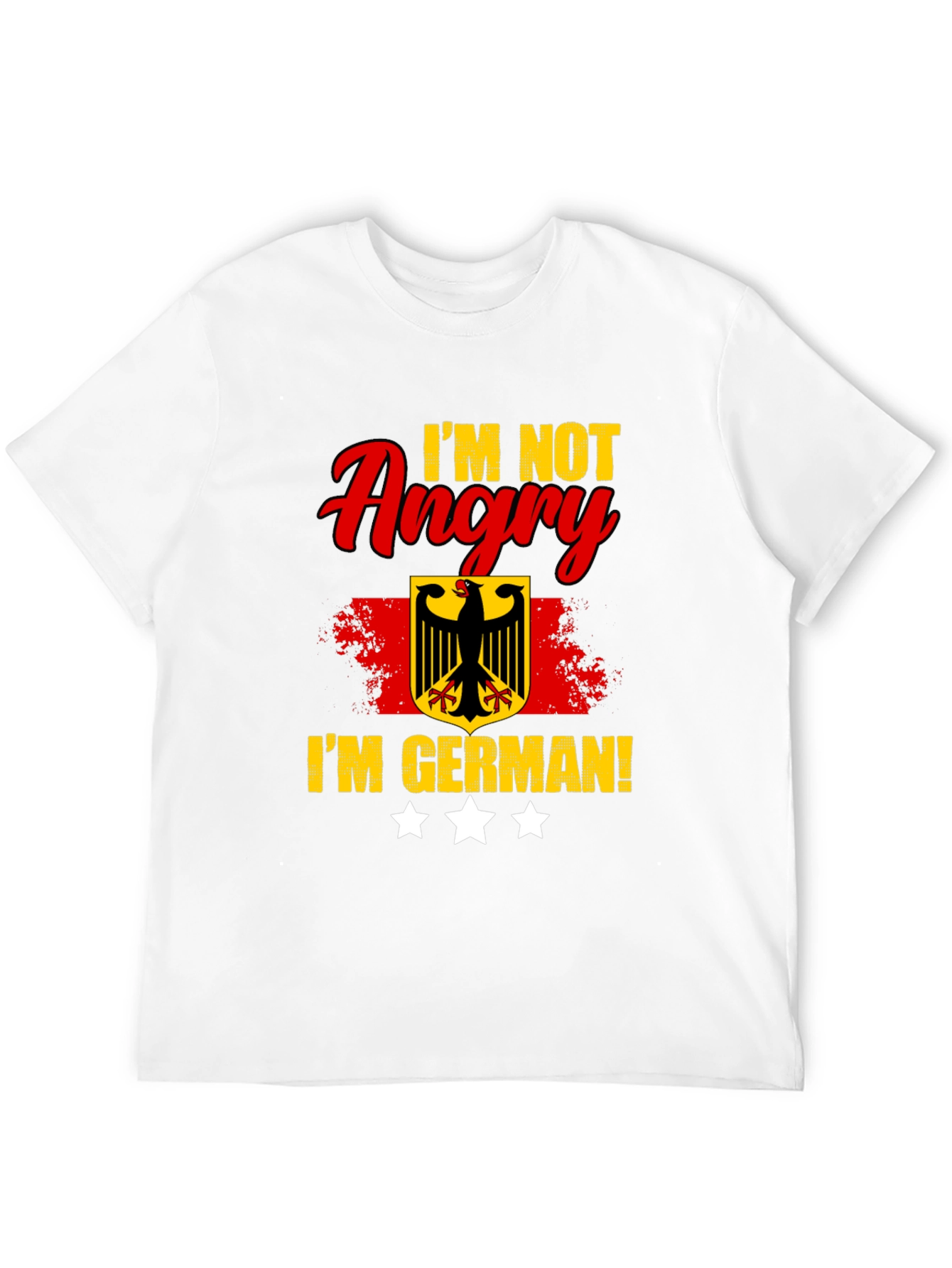 Im Not Angry Im German! Black T-Shirt