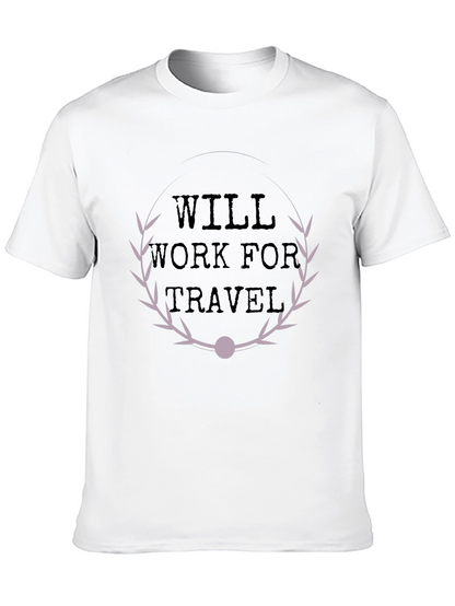 Will Work For Travel Graphic T-Shirt