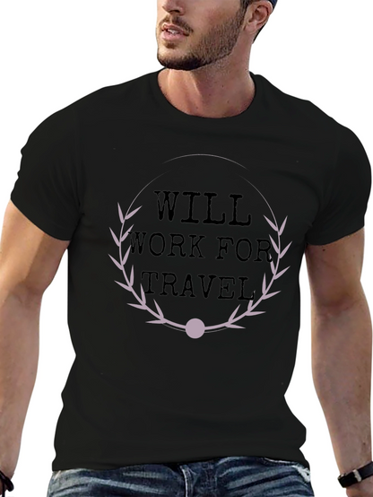 Will Work For Travel Graphic T-Shirt