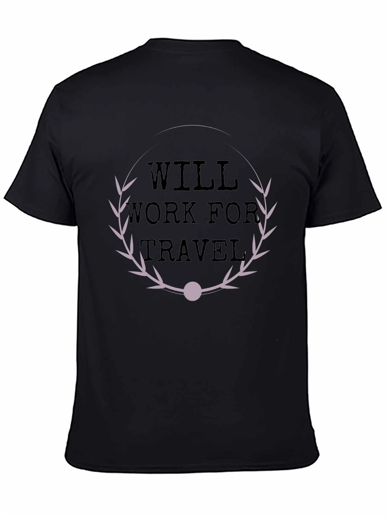 Will Work For Travel Graphic T-Shirt