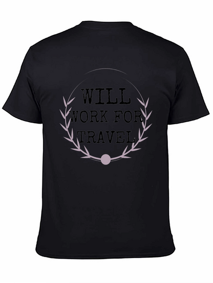 Will Work For Travel Graphic T-Shirt