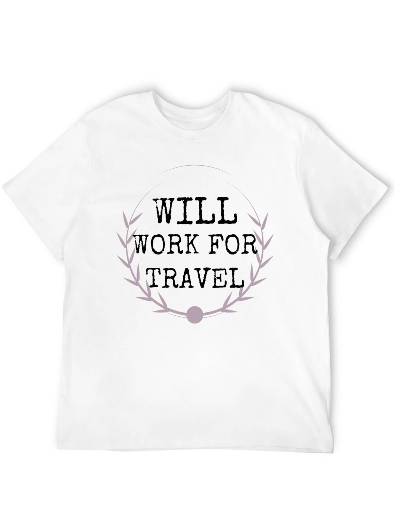 Will Work For Travel Graphic T-Shirt