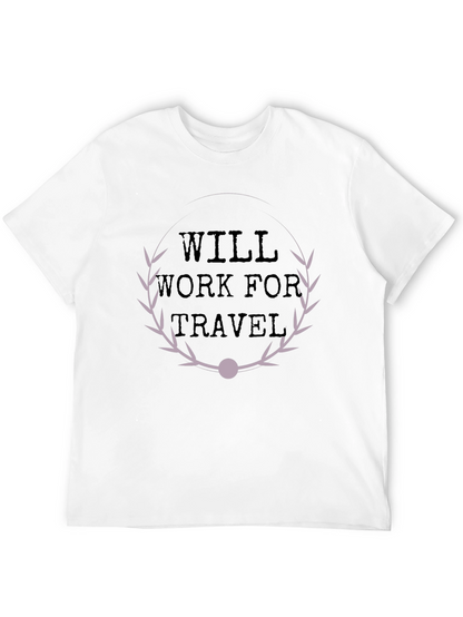 Will Work For Travel Graphic T-Shirt