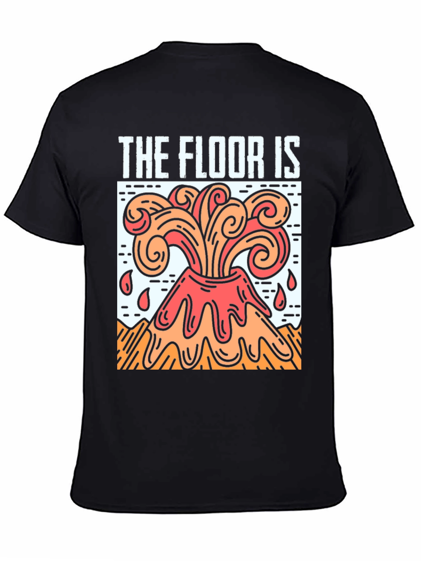 The Floor Is Lava Graphic T-Shirt