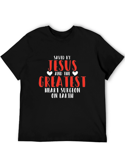 Saved by Jesus Heart Surgeon T-Shirt