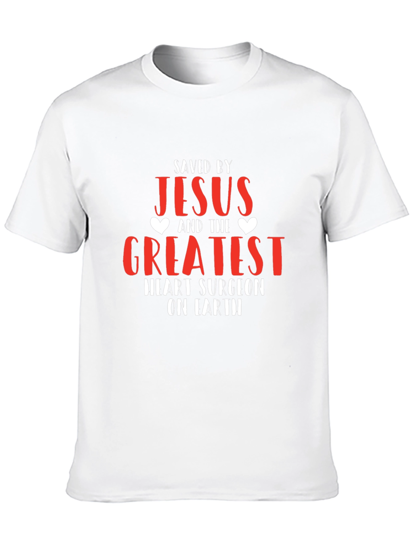 Saved by Jesus Heart Surgeon T-Shirt