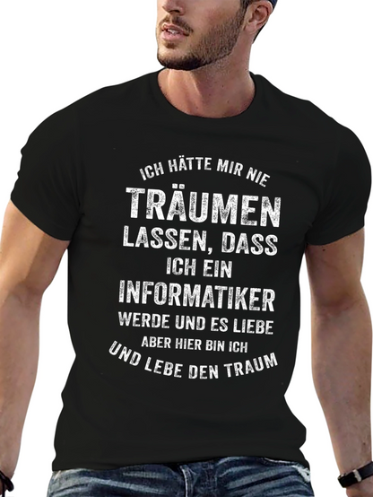 Informatiker Traum T-Shirt