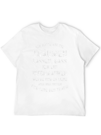 Informatiker Traum T-Shirt