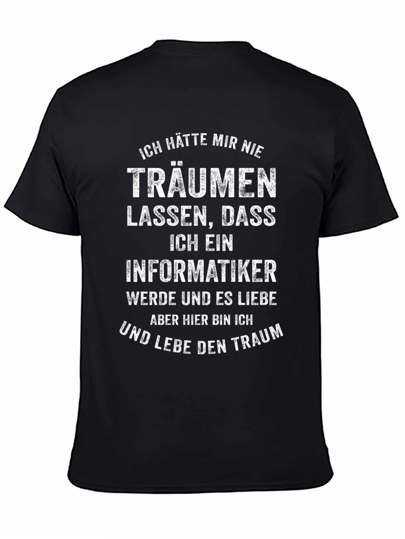 Informatiker Traum T-Shirt