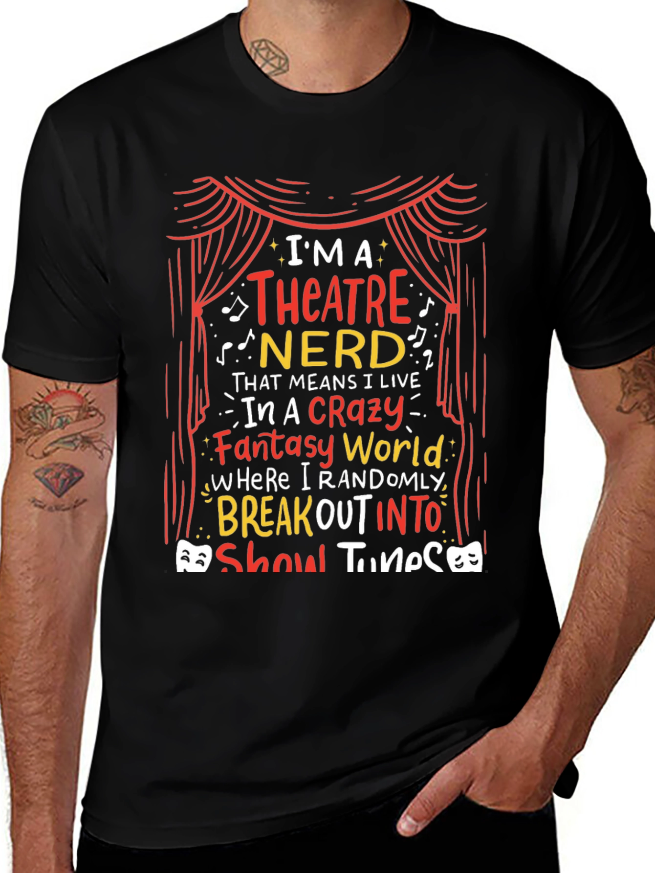 Theatre Nerd T-Shirt - Break Out Into Show Tunes!