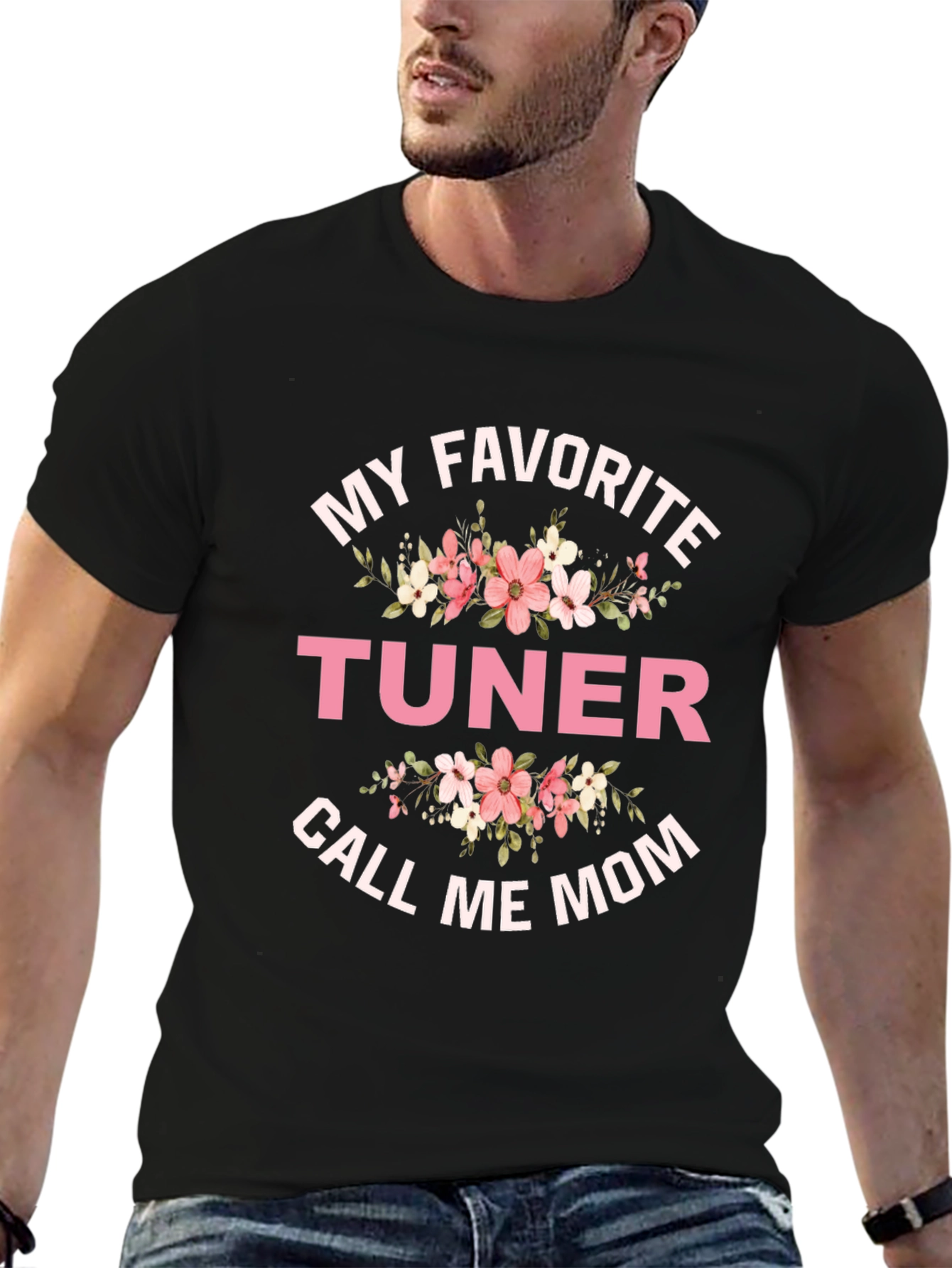 My Favorite Tuner Calls Me Mom T-Shirt